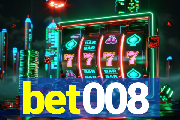 bet008