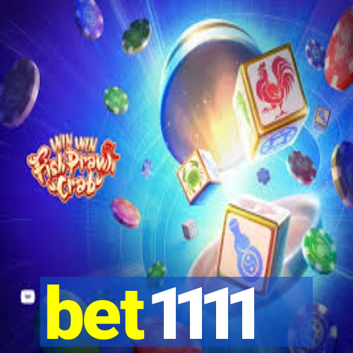 bet1111