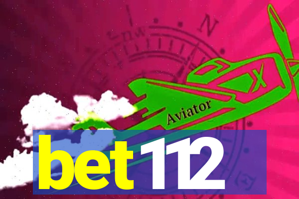 bet112