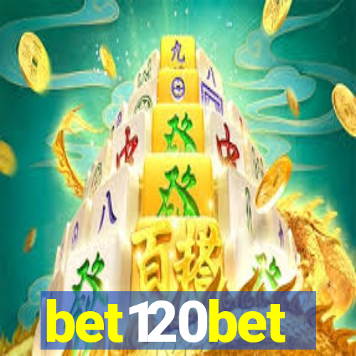 bet120bet