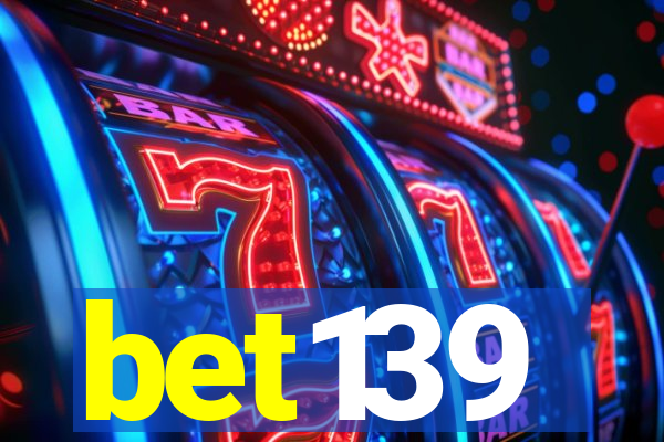 bet139
