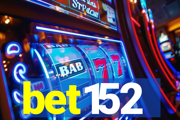 bet152