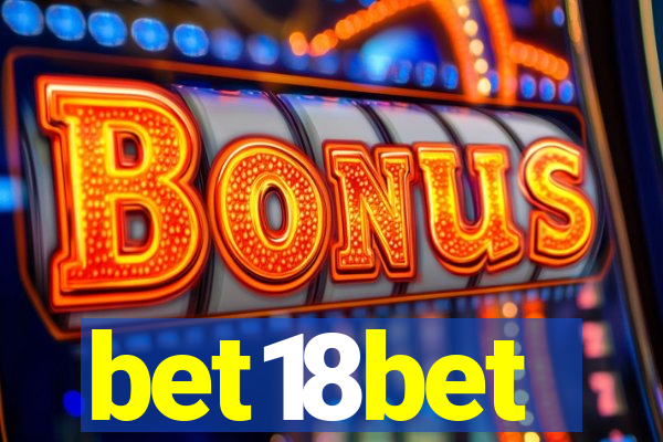 bet18bet