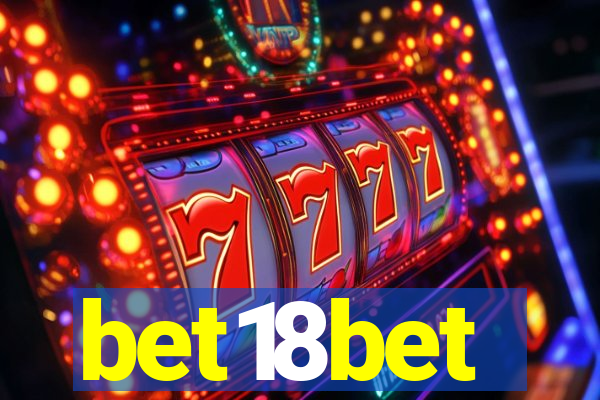 bet18bet