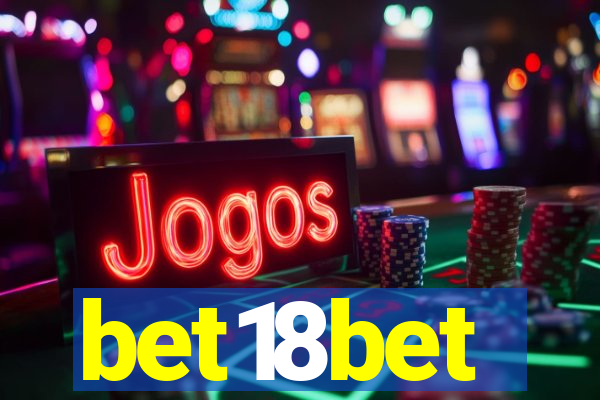 bet18bet