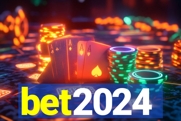 bet2024