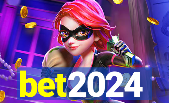 bet2024