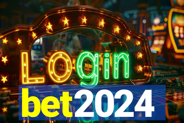 bet2024
