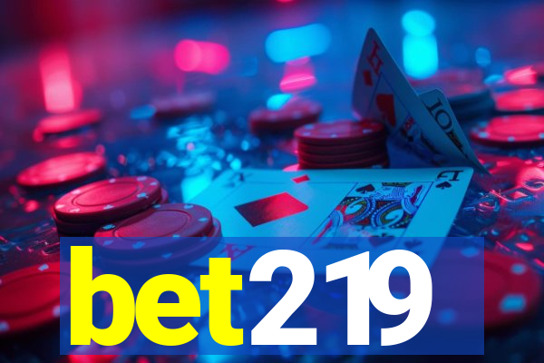 bet219
