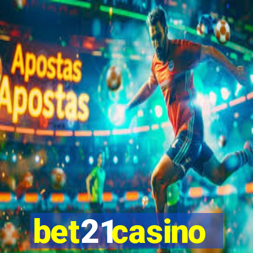 bet21casino