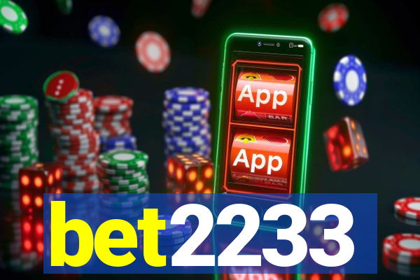 bet2233