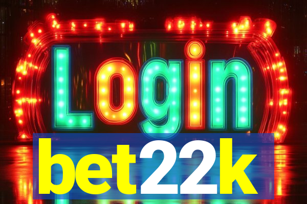 bet22k