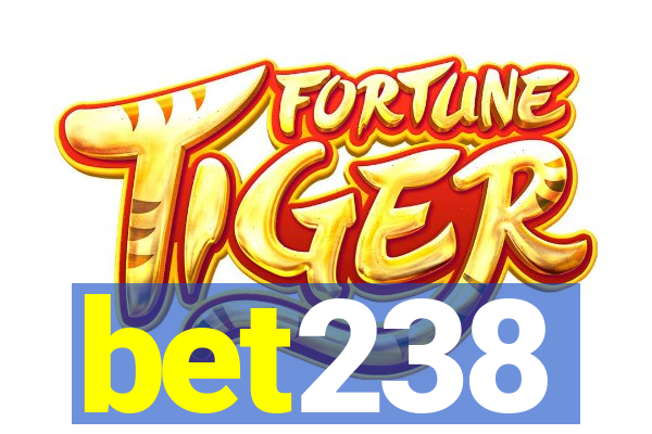 bet238