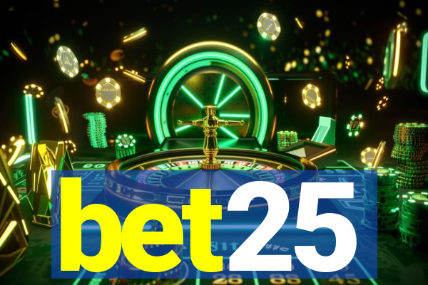 bet25