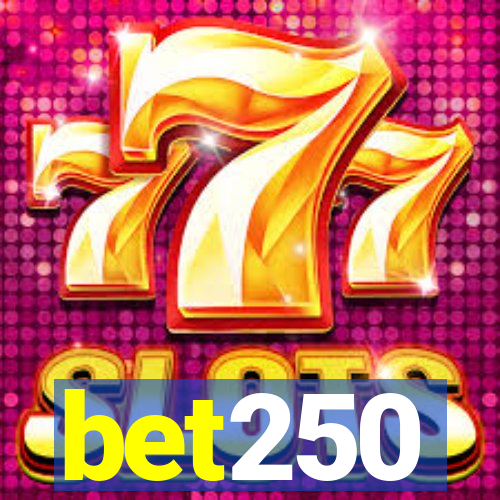 bet250