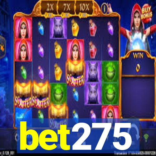 bet275
