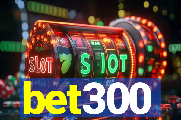 bet300