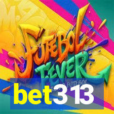 bet313