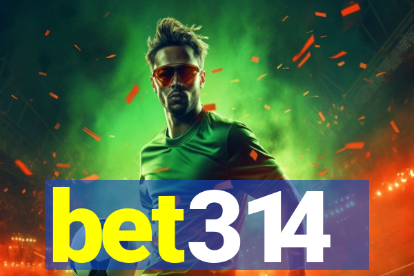 bet314