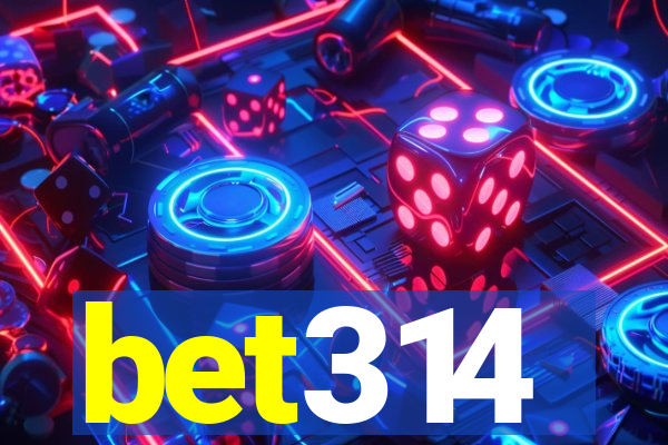 bet314