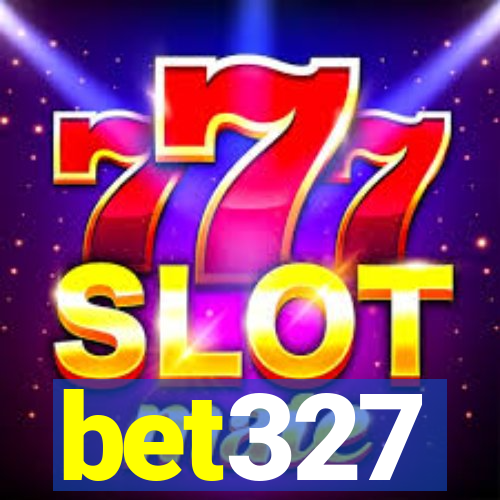 bet327