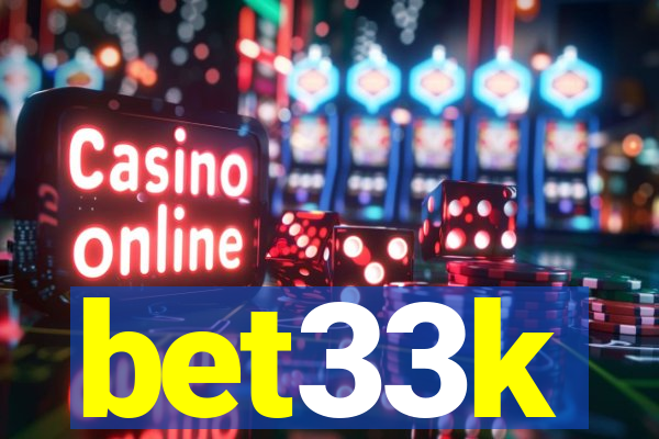 bet33k