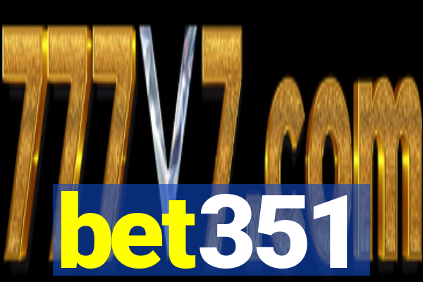 bet351