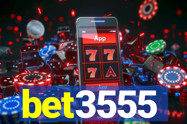 bet3555