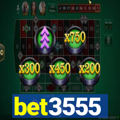 bet3555