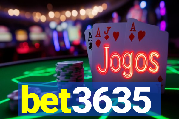 bet3635