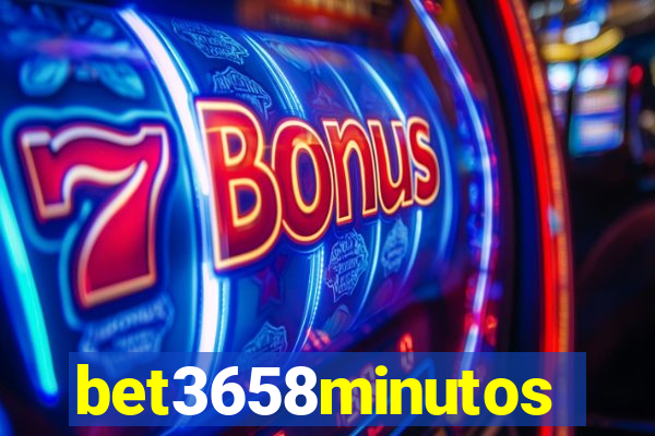 bet3658minutos