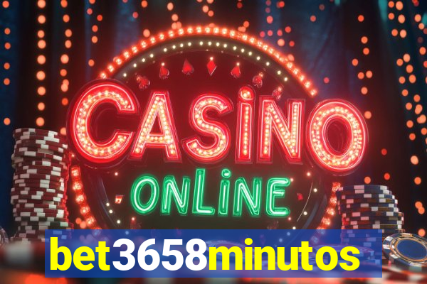 bet3658minutos
