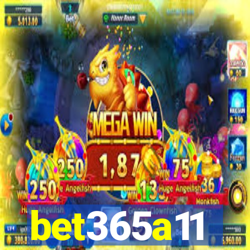 bet365a11