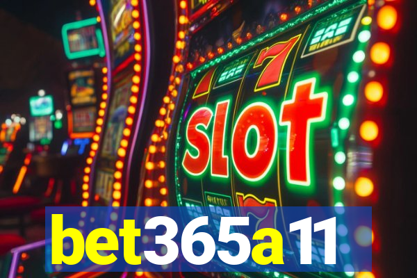 bet365a11