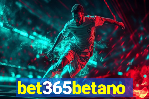 bet365betano