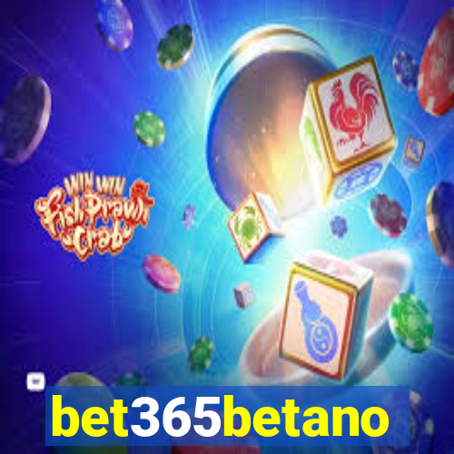 bet365betano