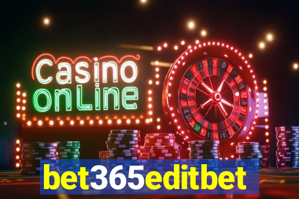bet365editbet