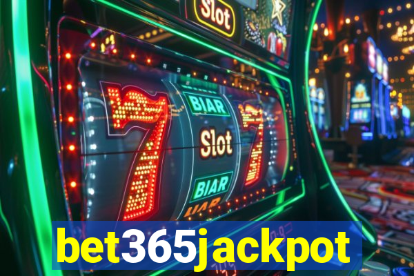 bet365jackpot