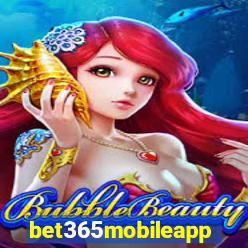 bet365mobileapp