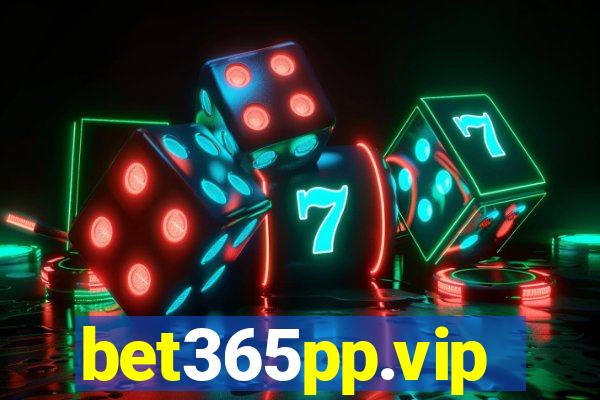 bet365pp.vip