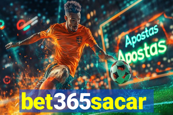 bet365sacar