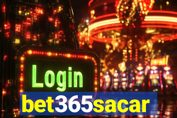 bet365sacar