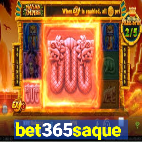 bet365saque
