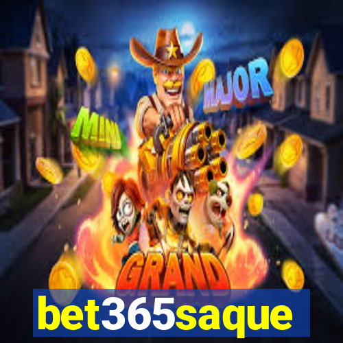 bet365saque