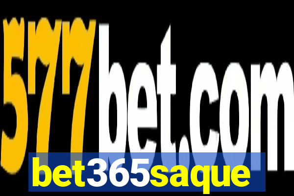 bet365saque