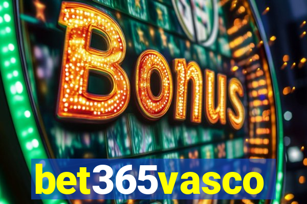 bet365vasco