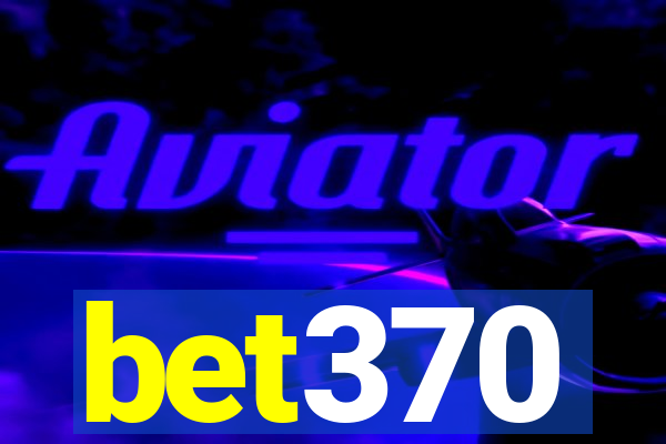 bet370