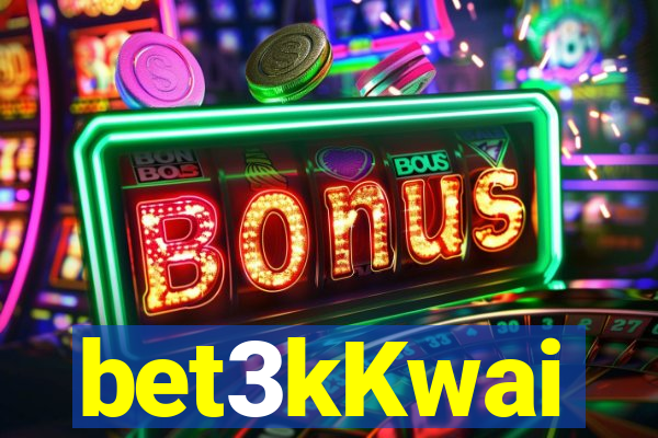 bet3kKwai