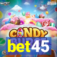 bet45