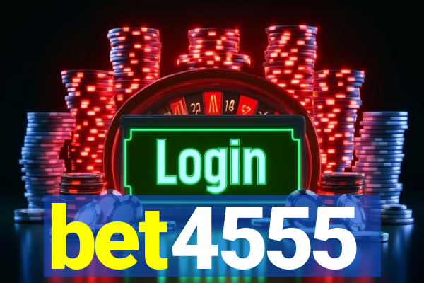 bet4555